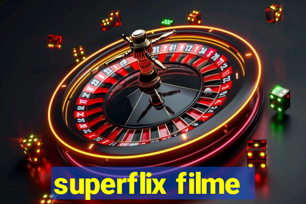 superflix filme